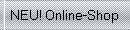 NEU! Online-Shop